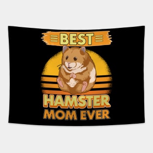 Best Hamster Mom Ever Tapestry