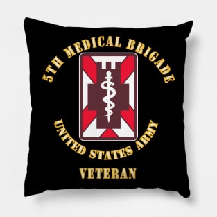 5th Medical Brigade - Veteran Pillow