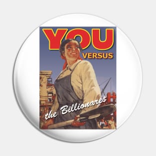 You vs. the Billionare$ - V1 Pin