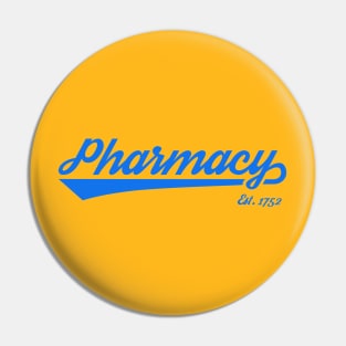 Pharmacy - Go Team Pharmacy! Pin