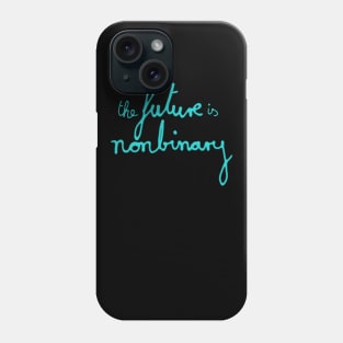 the  future is nonbinary Phone Case