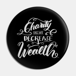 'Charity Does Not Decrease Wealth' Refugee Care Shirt Pin