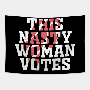 This Nasty Woman Votes Tapestry