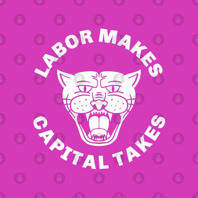 Labor Makes Capital Takes by Football from the Left