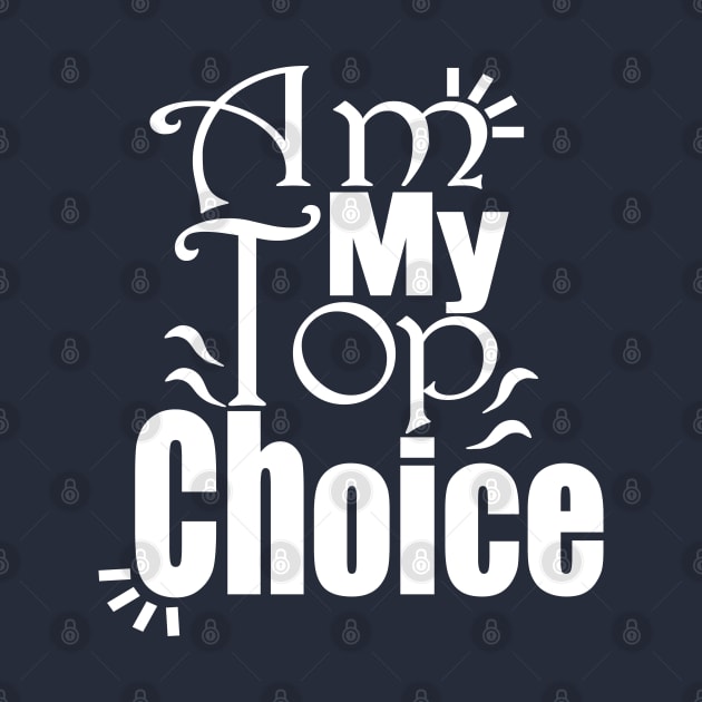 Choose Yourself , Am My Top Choice by Day81