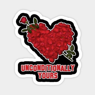 Unconditionally Yours VDay Magnet