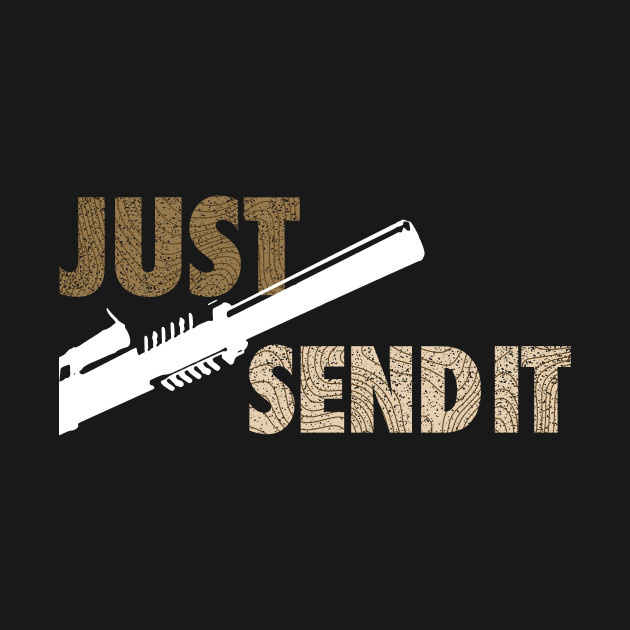 JUST SEND IT - Black Background by Toby Wilkinson