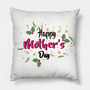 Happy Mother's Day Pillow