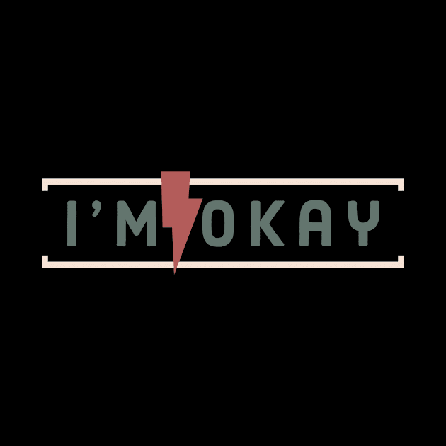 ı'm okay typo by toshicodesign