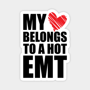 Paramedic - My heart belongs to a hot EMT Magnet