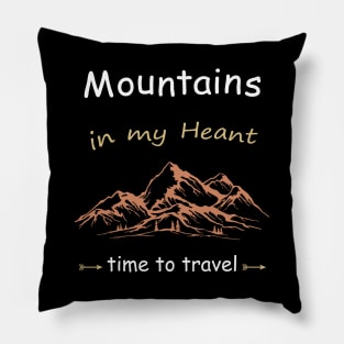 Mountains in my heart, travel time Pillow
