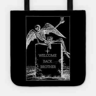 welcome back brother, welcome back brother shirt styles for your gift Tote