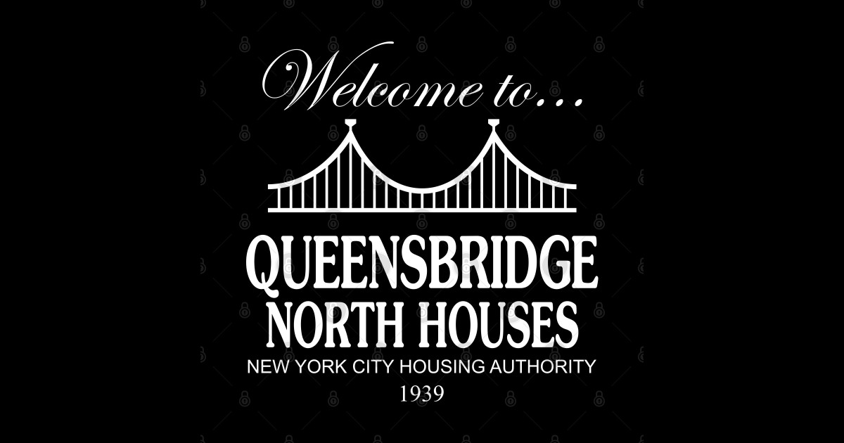 to Queensbridge North Houses Queensbridge Sticker TeePublic