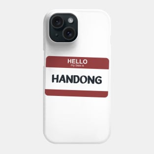 My Bias is Handong Phone Case