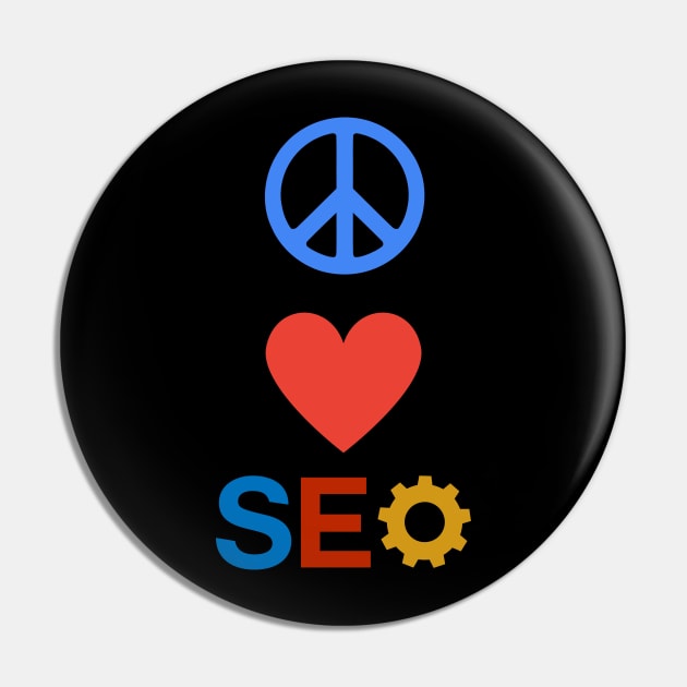 Peace Love SEO Pin by allisoninwonderland