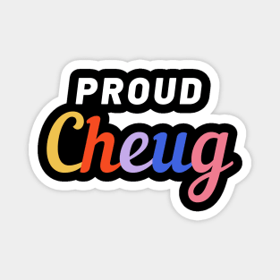 Cheugy And Proud - Millennial Gen Z Fashion Magnet