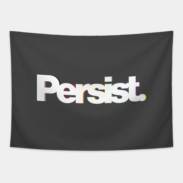 Persist -  Subtle Pride Rainbow Flag Dropshadow Design: Show your queer / LGBTQ+ pride or support Tapestry by CottonGarb