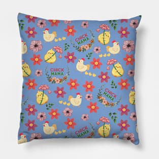 Chick Mama Blue Pillow