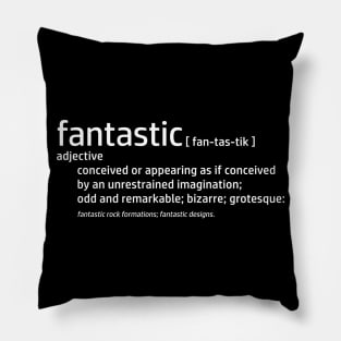 Fantastic Definition (NO BACKGROUND) - Poetic Poetry Fantasy Adventure Imagination Pillow