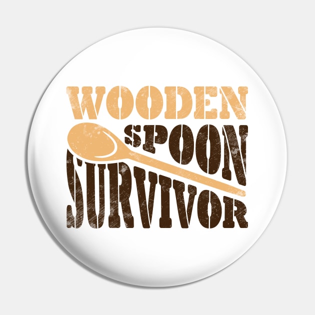 Wooden Spoon Survivor Pin by RiseInspired
