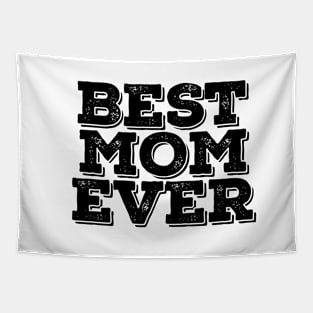 Best Mom Ever - Family Tapestry