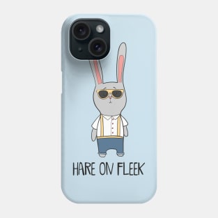 Hare On Fleek- Cute Rabbit Gift Phone Case