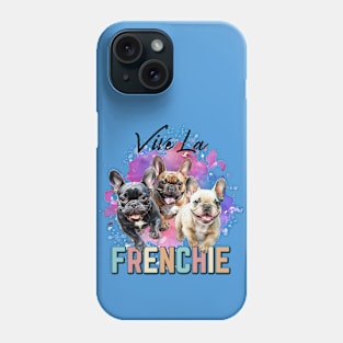 Vive La Frenchie! Phone Case