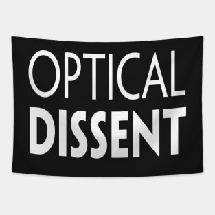 OPTICAL DISSENT Tapestry