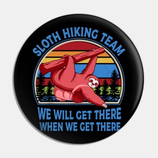 Sloth Hiking Team We Will Get There Vintage T-shirt tee Pin