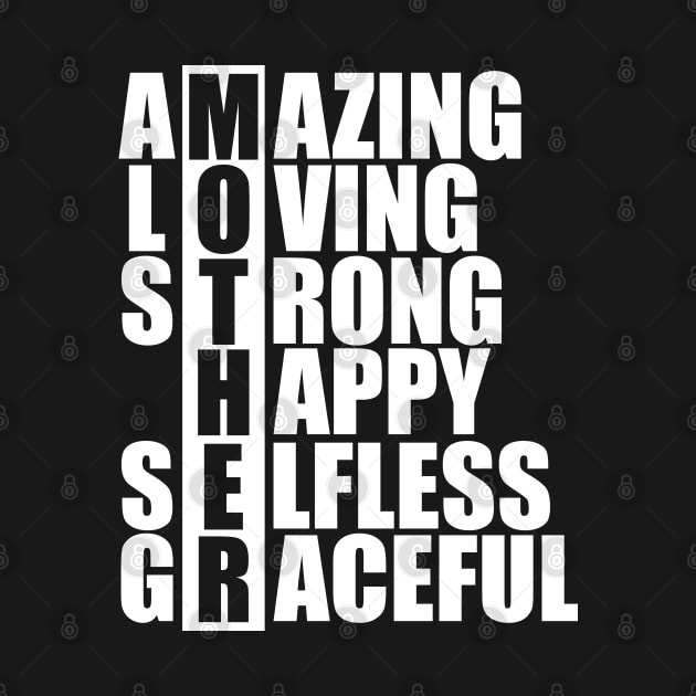 Mother Acronym - Amazing loving strong happy selfless graceful w by KC Happy Shop