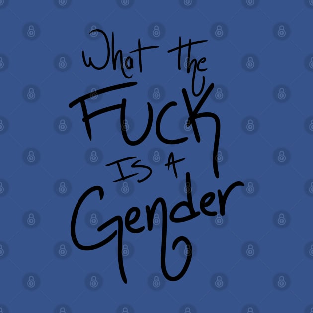 Gender? I Don't Know Her by CowboyYeehaww