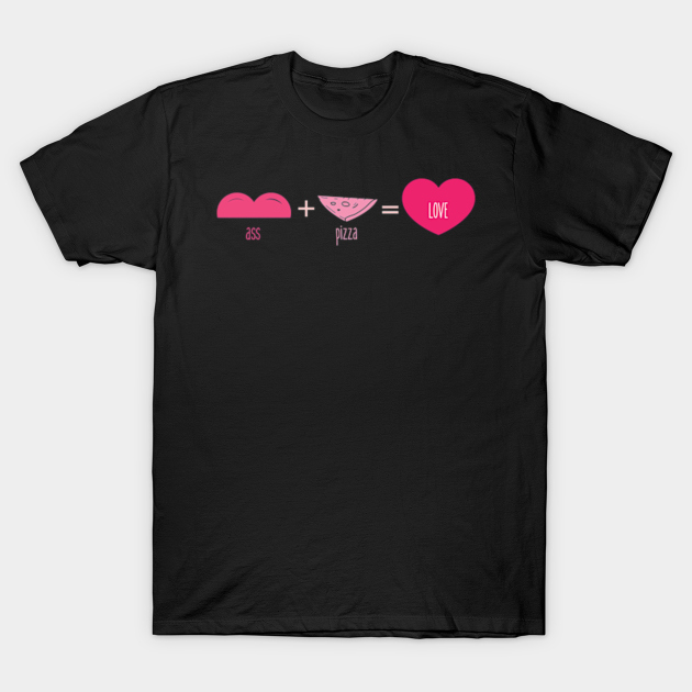 asspizza t shirt