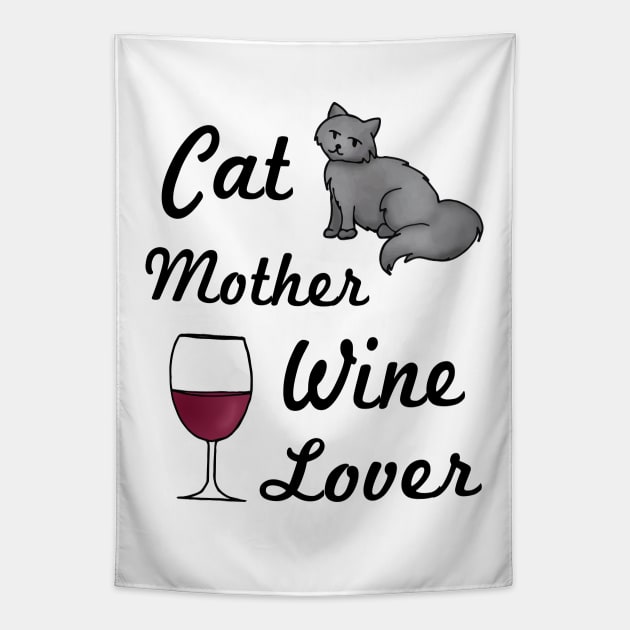 Cat Mother Wine Lover Tapestry by julieerindesigns