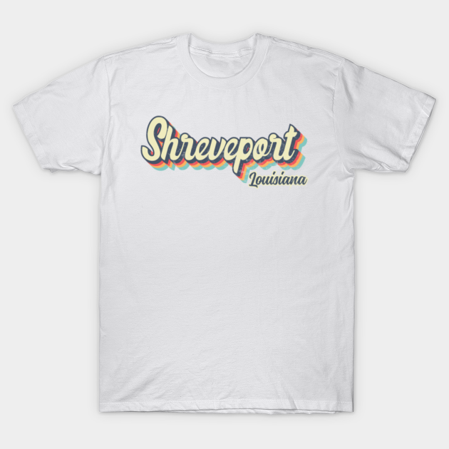 Discover Shreveport Louisiana Retro vintage 70s Rainbow - Shreveport Louisiana - T-Shirt