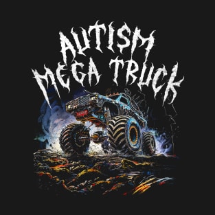 Autism Mega Truck T-Shirt