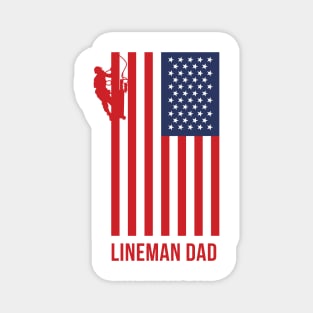 American Lineman Dad - Fathers Day Design Magnet
