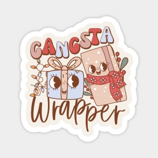 Gangsta Wrapper Magnet