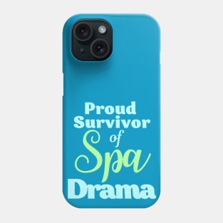 Spa Drama - Massage Meme Phone Case