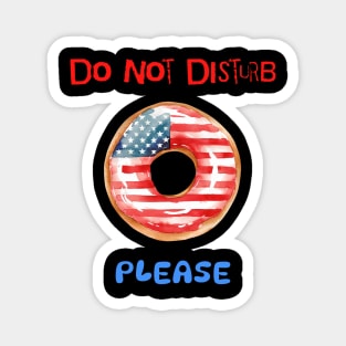 Do Not Disturb Please Magnet