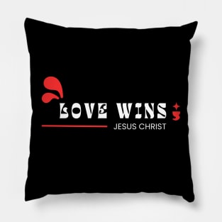 Love Wins | Jesus Christ Pillow