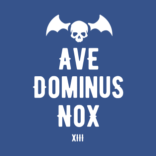 Ave Dominus Nox 2 T-Shirt