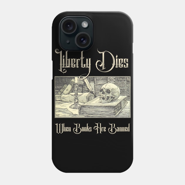 Liberty Dies Where Books Are Banned Fight Book Bans Vintage Art Phone Case by ichewsyou