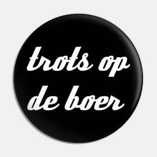 Trots op de boer Pin