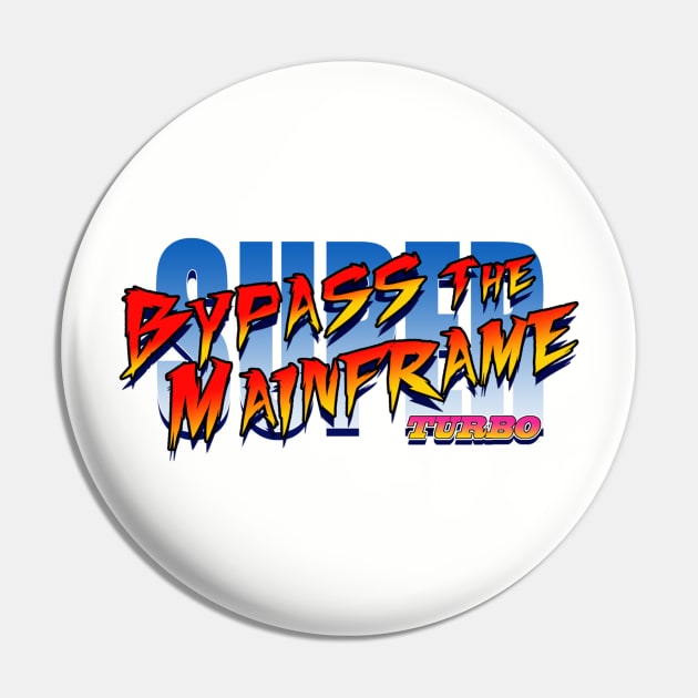 Bypass The Mainframe Super BTM Turbo Logo Pin by arthimself@yahoo.com