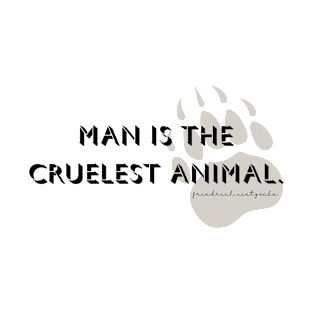 The Cruelest Animal- Friedrich Nietzsche T-Shirt