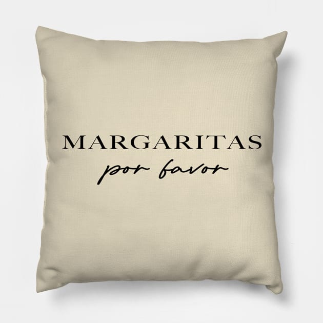 Margaritas Por Favor Pillow by tshirtguild