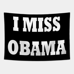 i miss obama t-shirt Tapestry