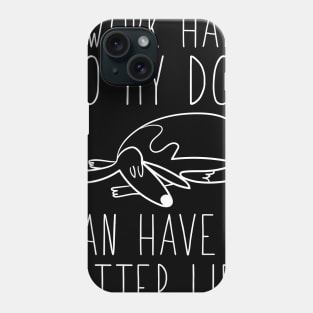 I Work Hard Phone Case