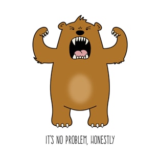 No Problem Bear T-Shirt