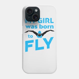 My Girl Was Born To ButterFly Swim Phone Case